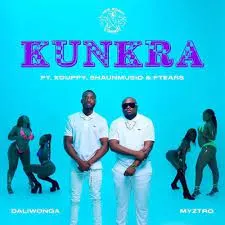 Myztro & Daliwonga – Kunkra feat. Xduppy, Shaunmusiq & Ftears
