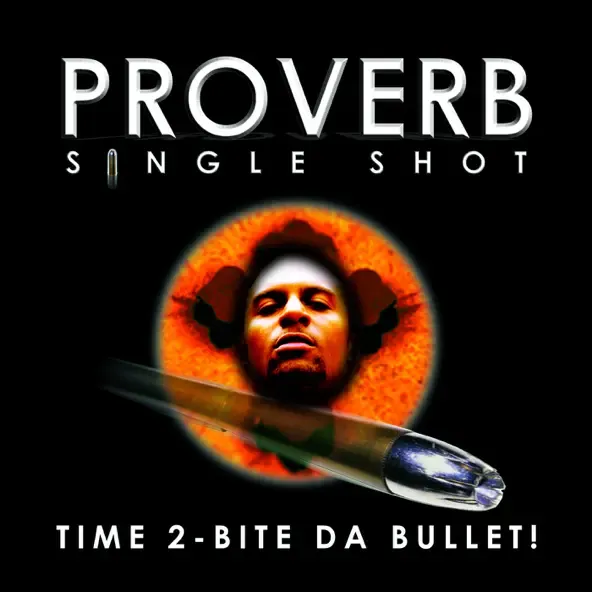 Proverb - Single Shot