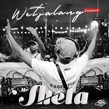 Mr Thela – Wetsalang(Remake)