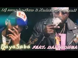 kabza De Small & DJ Maphorisa – Baya Saba Feat. Daliwonga