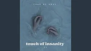 Thab De Soul – Infinity (Original)