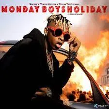 Xduppy & Young Stunna x Thuto The Human – Monday Boys Holiday ft. Madumane & DJ Maphorisa