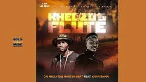 Khedzo Flute – Nelly The Master Beat Feat Kharishma