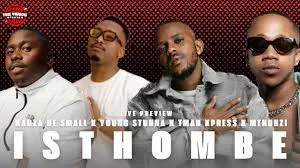 Kabza De Small X Young Stunna X Tman Xpress – Isthombe with Mthunz