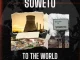 JayyDaSoul – Soweto To The World