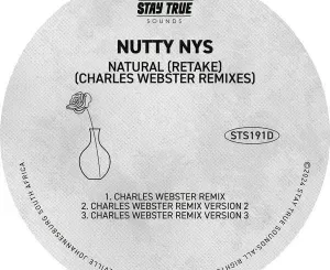 Nutty Nys – Natural (Retake) (Charles Webster Remix)
